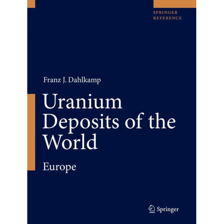 Uranium Deposits of the World: Europe book by Franz J. Dahlkamp, Axel Hiller