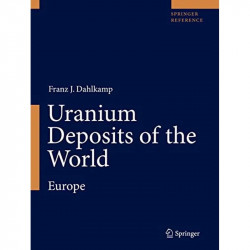 Uranium Deposits of the World: Europe book by Franz J. Dahlkamp, Axel Hiller - Back Cover