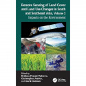 REMOTE SENSING OF LAND COVER AND LAND USE CHANGES IN SOUTH AND SOUTHEAST ASIA VOL 2 IMPACTS ON THE ENVIRONMENT (HB 2026) boo… -
