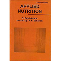 APPLIED NUTRITION, 4TH EDN book by R. Rajalakshmi, K.K. Sakhariah