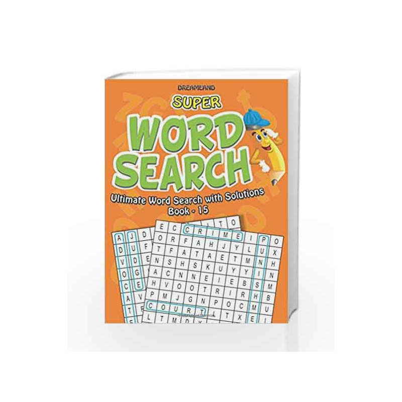 Super Word Search Part - 15 by Dreamland Publications Book-9789350890691