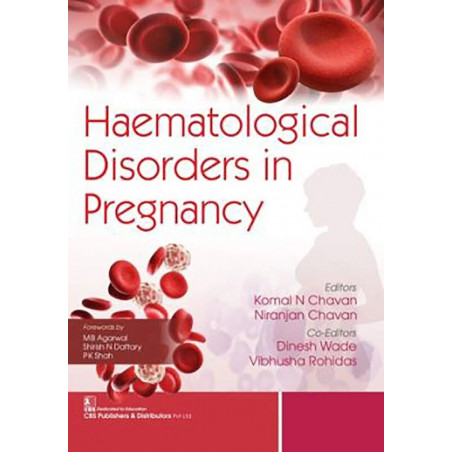 HAEMATOLOGICAL DISORDERS IN PREGNANCY (PB 2020) book by KOMAL N CHAVAN