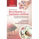 Essentials Of Blood Banking And Transfusion Medicine 3Ed (Pb 2025) book by Ganga S Pilli, Sangeeta Pathak
