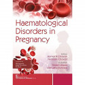 HAEMATOLOGICAL DISORDERS IN PREGNANCY (PB 2020) book by KOMAL N CHAVAN - Back Cover