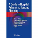 A Guide to Hospital Administration and Planning book by Dinesh Bhatia, Prabhat Kumar Chaudhari - Back Cover