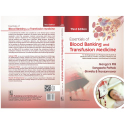 Essentials Of Blood Banking And Transfusion Medicine 3Ed (Pb 2025) book by Ganga S Pilli, Sangeeta Pathak - Additional Image 3