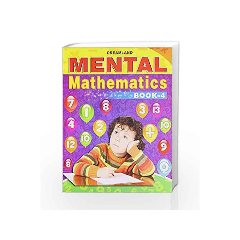 Mental Mathematics Book - 4 by Dreamland Publications Book-9789350890943