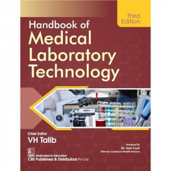 Handbook of Medical Laboratory Technology, 3/e book by VH Talib - Back Cover
