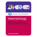 Haematology- Clinical Cases Uncovered (Ccu) book by Shaun McCann, Robin Foá