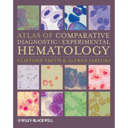 ATLAS OF COMPARATIVE DIAGNOSTIC AND EXPERIMENTAL HEMATOLOGY book by SMITH C.