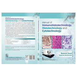 MANUAL OF IMMUNOHISTOTECHNOLOGY HISTOTECHNOLOGY AND CYTOTECHNOLOGY (FLEXICOVER 2023) book by SOOD R. - Back Cover