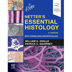 Netter's Essential Histology, 3e book by OVALLE W.K.