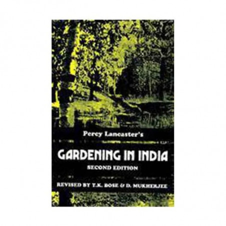 GARDENING IN INDIA, 2ND EDN book by Bose