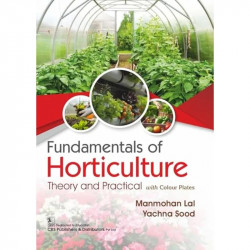 Fundamentals of Horticulture | Theory and Practical with Colour Plates (PB 2026) book by Manmohan Lal, Yachna Sood - Back Cover
