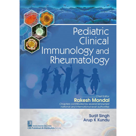 Pediatric Clinical Immunology and Rheumatology -2024 book by RAKESH MONDAL
