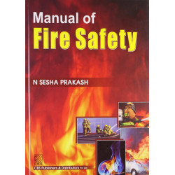 MANUAL OF FIRE SAFETY (HB 2011) book by PRAKASH N.S