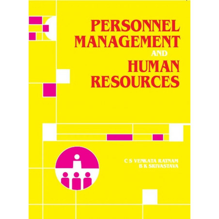 PERSONNEL MANAGEMENT AND HUMAN RESOURCES book by C S Venkataratnam, B Srivastava