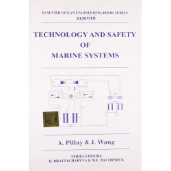 TECHNOLOGY AND SAFETY OF MARINE SYSTEMS (2011) book by Pillay