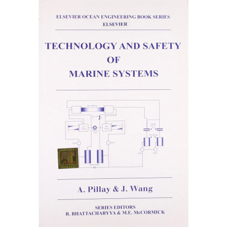 TECHNOLOGY AND SAFETY OF MARINE SYSTEMS (2011) book by Pillay
