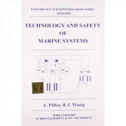 TECHNOLOGY AND SAFETY OF MARINE SYSTEMS (2011) book by Pillay - Back Cover