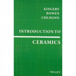 Introduction to Ceramics book by W. David Kingery, H.K. Bowen