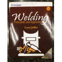 WELDING PRINCIPLES AND APPLICATIONS 8ED (PB 2023) book by JEFFUS L.