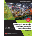 DEGARMOS MATERIALS AND PROCESSES IN MANUFACTURING SI VERSION (SIE) (PB 2019) book by J.T. Black, Ronald A. Kohser
