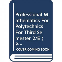 Professional Mathematics For Polytechnics For Third Semester 2Ed (Pb 2017) [Paperback] Dass H.K book by DASS H.K