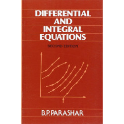 DIFFERENTIAL AND INTEGRAL EQUATIONS 2ED (PB 2008) book by PARASHAR