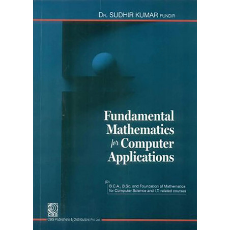 FUNDAMENTAL MATHEMATICS FOR COMPUTER APPLICATIONS (PB 2019) book by PUNDIR S.K.