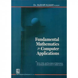 FUNDAMENTAL MATHEMATICS FOR COMPUTER APPLICATIONS (PB 2019) book by PUNDIR S.K. - Back Cover