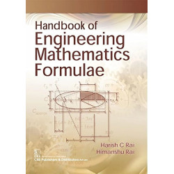 HANDBOOK OF ENGINEERING MATHEMATICS FORMULAE (PB 2018) book by RAI H C
