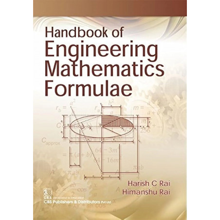 HANDBOOK OF ENGINEERING MATHEMATICS FORMULAE (PB 2018) book by RAI H C
