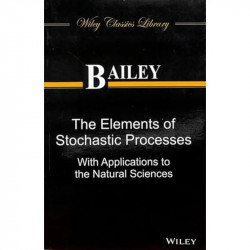 The Elements Of Stochastic Processes With Application To The Natural Sciences (Pb 2014) book by Bailey - Back Cover