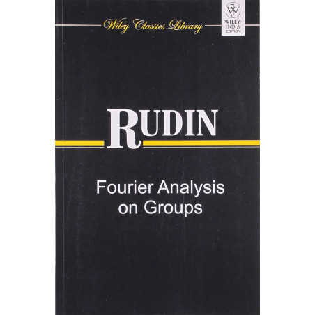Rudin Fourier Analysis On Groups (Pb 2011) book by Rudin