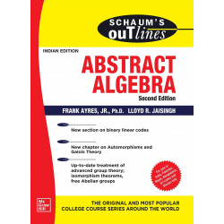 SCHAUM'S OUTLINE OF ABSTRACT ALGEBRA / 2ND EDITION book by Frank Ayres, Lloyd R. Jaisingh