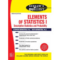 Schaums Outline Elements Of Statistics I Descriptive Statistics And Probability (Pb 2020) book by Stephen Bernstein, Ruth Be…