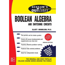SCHAUM'S OUTLINE OF BOOLEAN ALGEBRA AND SWITCHING CIRCUITS book by Elliott Mendelson