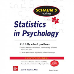 Schaums Outline Of Statistics In Psychology Problem Solved (Pb 2020) book by Larry J. Stephens - Back Cover
