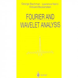 FOURIER AND WAVELET ANALYSIS(SAE) book by BACHMAN G. - Back Cover