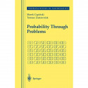 Probability Through Problems (Problem Books in Mathematics) book by Marek Capinski, Tomasz Zastawniak - Back Cover