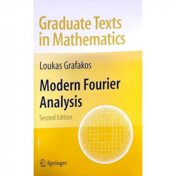 MODERN FOURIER ANALYSIS, 2ND EDITION book by Grafakos L.