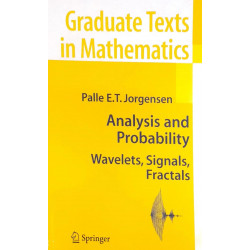 ANALYSIS AND PROBABILITY WAVELETS SIGNALS FRACTALS (SAE) (PB 2019) book by JORGENSEN P. E. T.