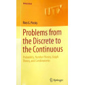 PROBLEMS FROMTHE DISCRETE TO THE CONTINUOUS PROBABILITY NUMBER THEORY GRAPH THEORY AND COMBINATORICS book by PINSKY R G