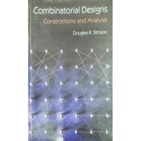 Combinatorial Designs Constructions And Analysis (Sae) (Pb 2019) book by STINSON D.R
