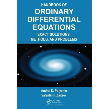 HANDBOOK OF ORDINARY DIFFERENTIAL EQUATIONS EXACT SOLUTIONS METHODS AND PROBLEMS (HB 2018) book by Andrei D. Polyanin, Valen…