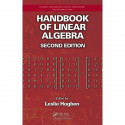 HANDBOOK OF LINEAR ALGEBRA 2ED (HB 2014) (Discrete Mathematics and Its Applications) book by Leslie Hogben
