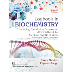 Logbook In Biochemistry Including Foundation Course And Aetcom Modules For Phase I Mbbs Students (Pb 2025) book by Neeru Bha…
