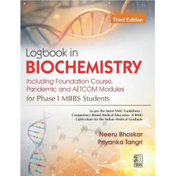 Logbook in Biochemistry | Including Foundation Course, Pandemic and Aetcom Modules For Phase I MBBS Students (PB 2027) book…