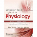 COMPETENCY BASED LOGBOOK PHYSIOLOGY FOR FIRST PROFESSIONAL MBBS 1B (PB 2022) book by NIKET VERMA